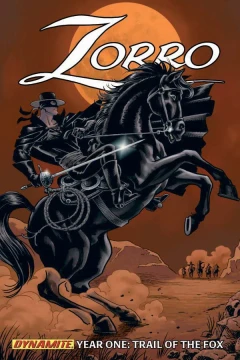 Zorro: Year One: Trail of the Fox