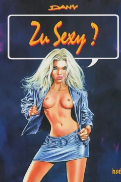Zu Sexy?