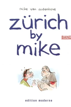Zürich by Mike