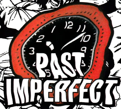 Background for "2000 AD" Past Imperfect