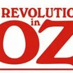 A Revolution in Oz