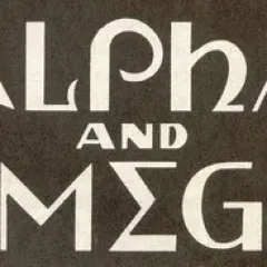 Alpha & Omega