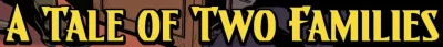 Background for A Tale of Two Families