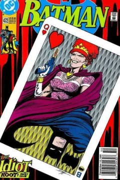 "Batman/Detective Comics" The Idiot Root