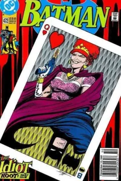 "Batman/Detective Comics" The Idiot Root