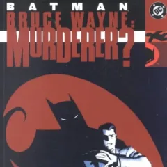 Bruce Wayne: Murderer?