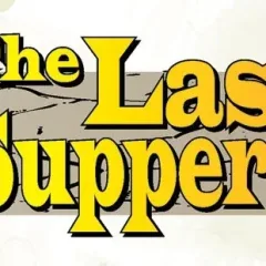 "Chew" The Last Suppers