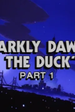 Darkly Dawns the Duck