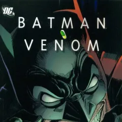 "Legends of the Dark Knight" Venom