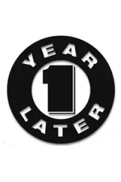 One Year Later
