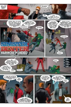 "Sinister Dexter" Narrow Minded