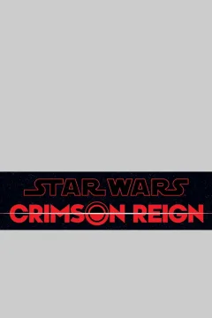 "Star Wars" Crimson Reign