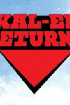 "Superman" Kal-El Returns