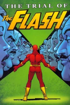 The Trial of the Flash