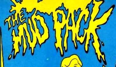 Background for The Mud Pack