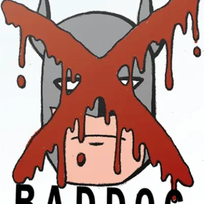B.A.D.D.O.G.