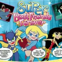 Super Best Friends Forever!
